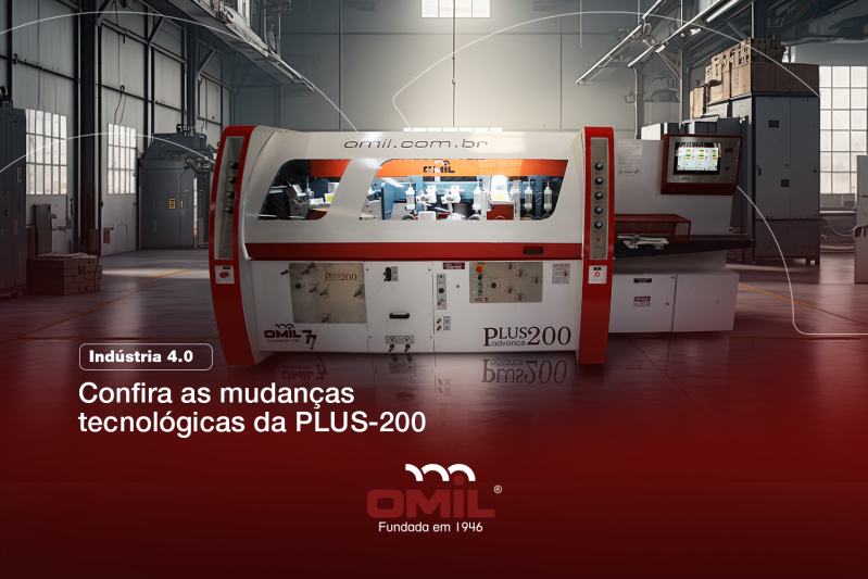 Indústria 4.0: Confira as mudanças tecnológicas da PLUS-200 